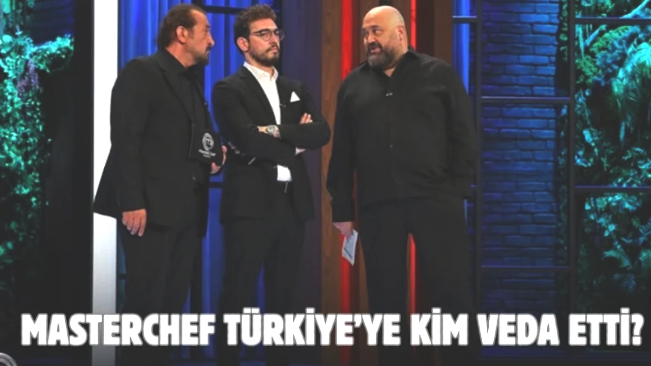 MasterChef’te Şok Veda! 3. Haftanın Elenen Yarışmacısı Kim Oldu?